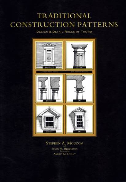 Traditional Construction Patterns: Design and Detail Rules of Thumb