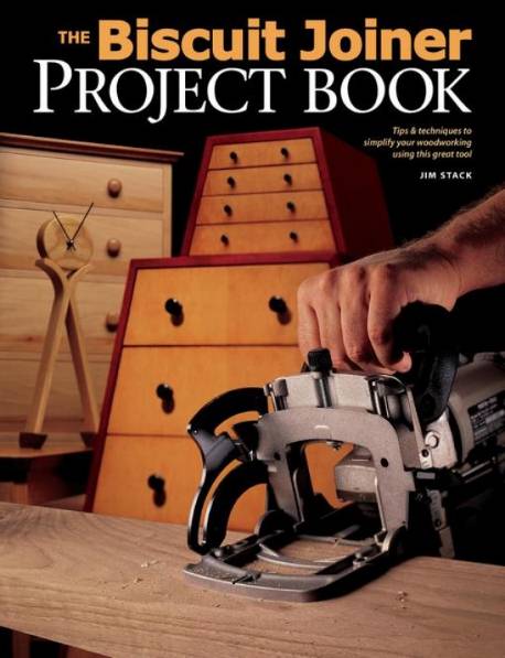 The Biscuit Joiner Project Book